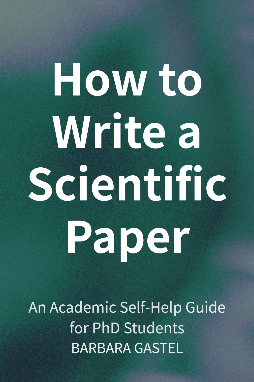 How to Write a Scientific Paper cover