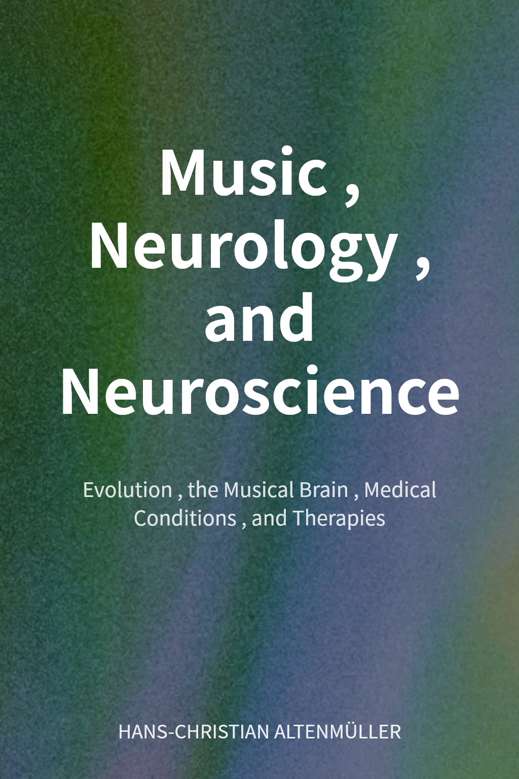 Music, Neurology, and Neuroscience cover