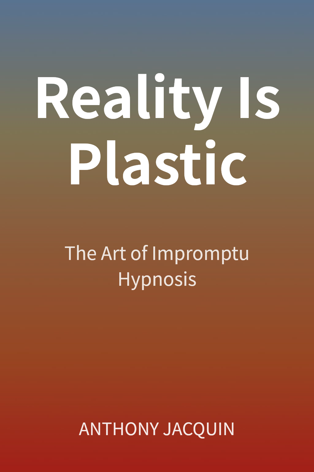 Reality Is Plastic cover