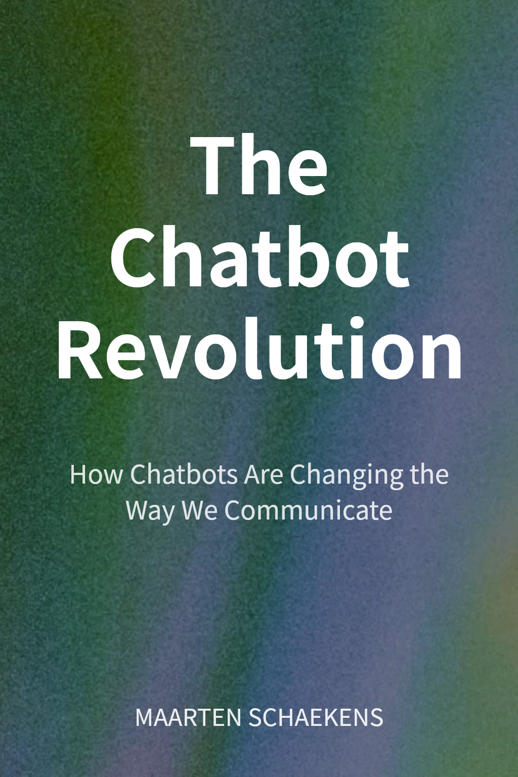 The Chatbot Revolution cover