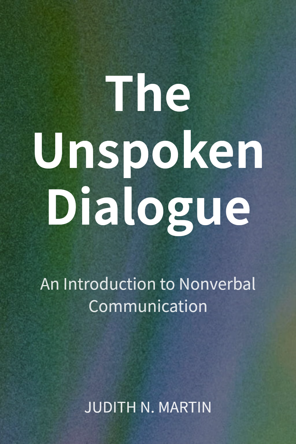 The Unspoken Dialogue cover