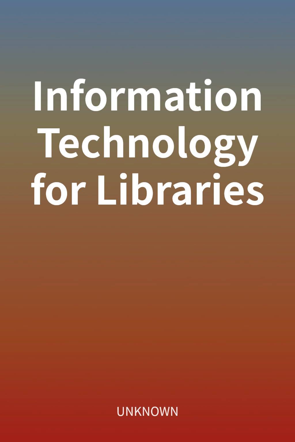 Information Technology for Libraries cover