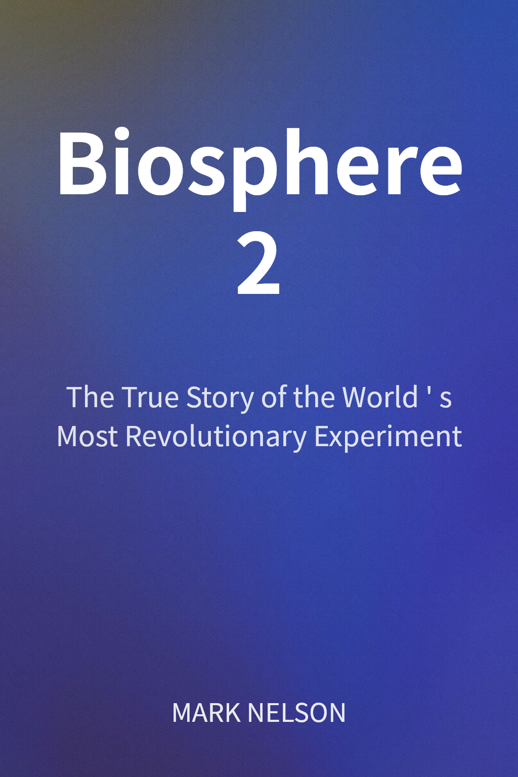 Biosphere 2 cover