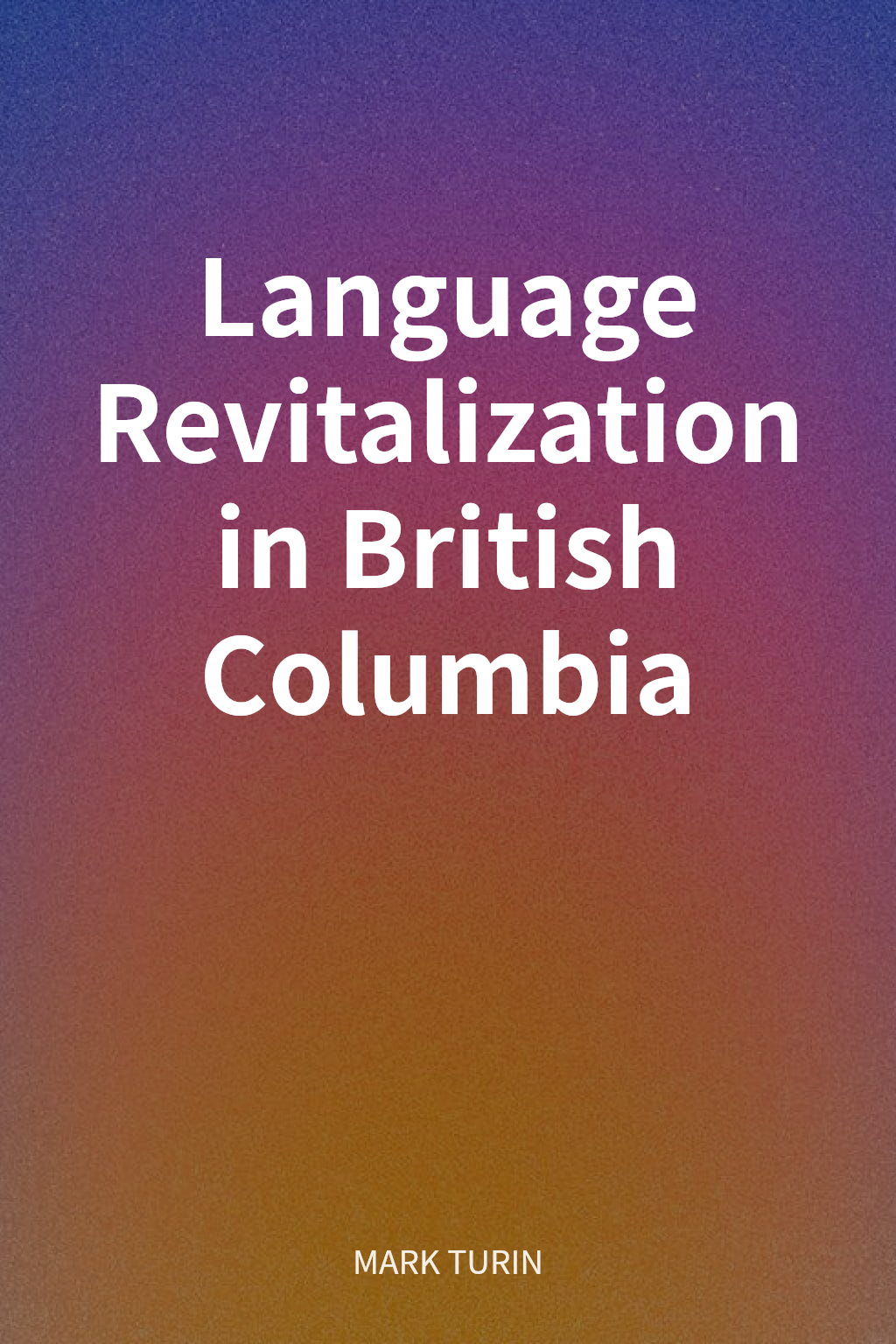 Language Revitalization in British Columbia cover