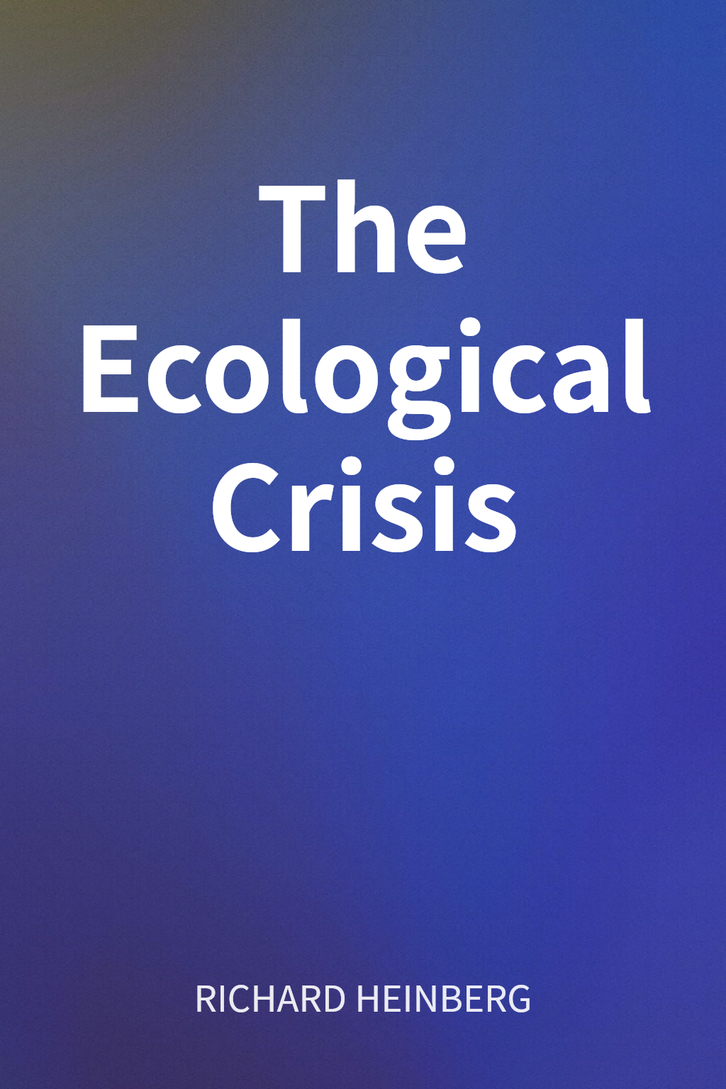 The Ecological Crisis cover