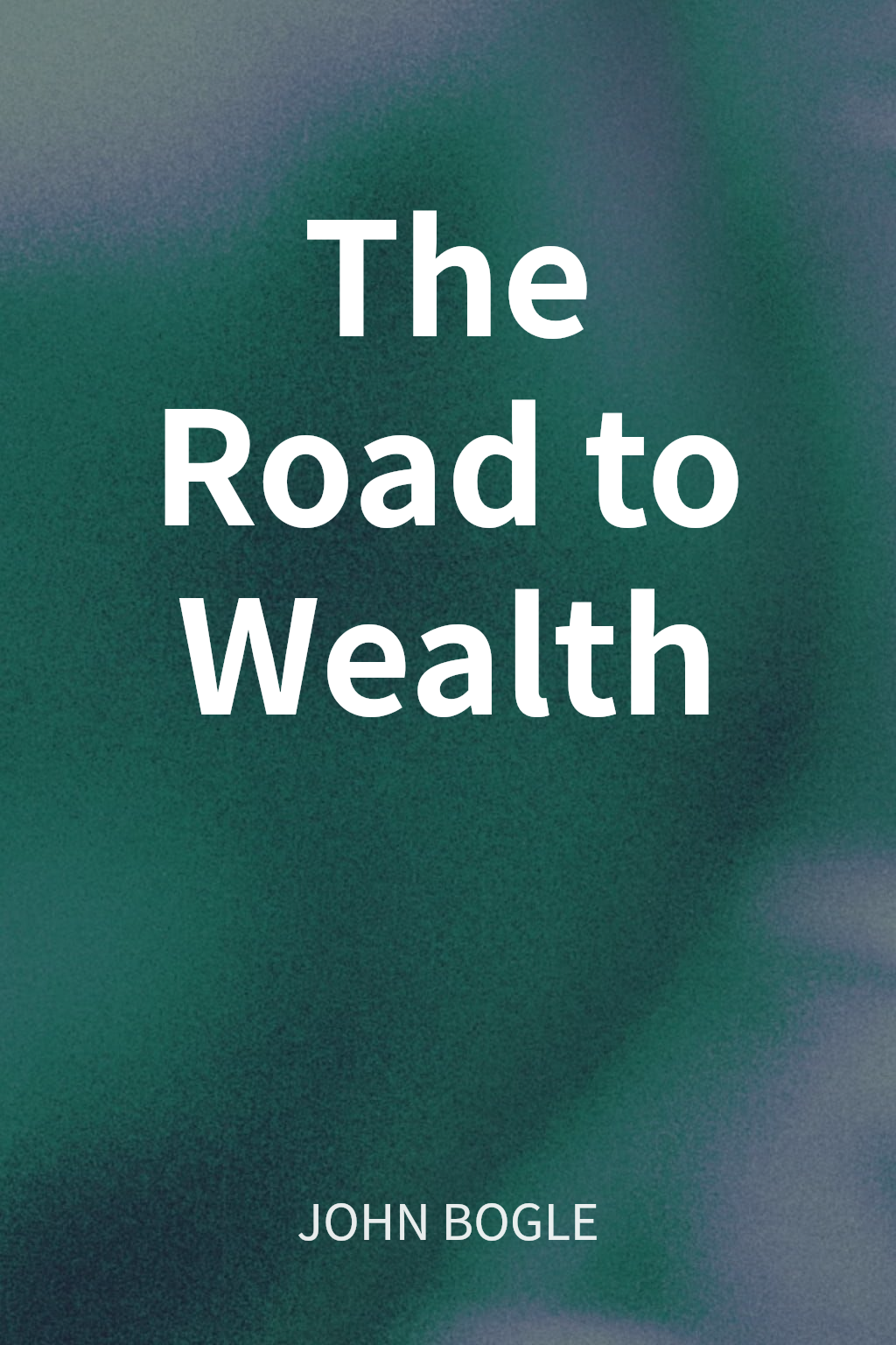 The Road to Wealth cover