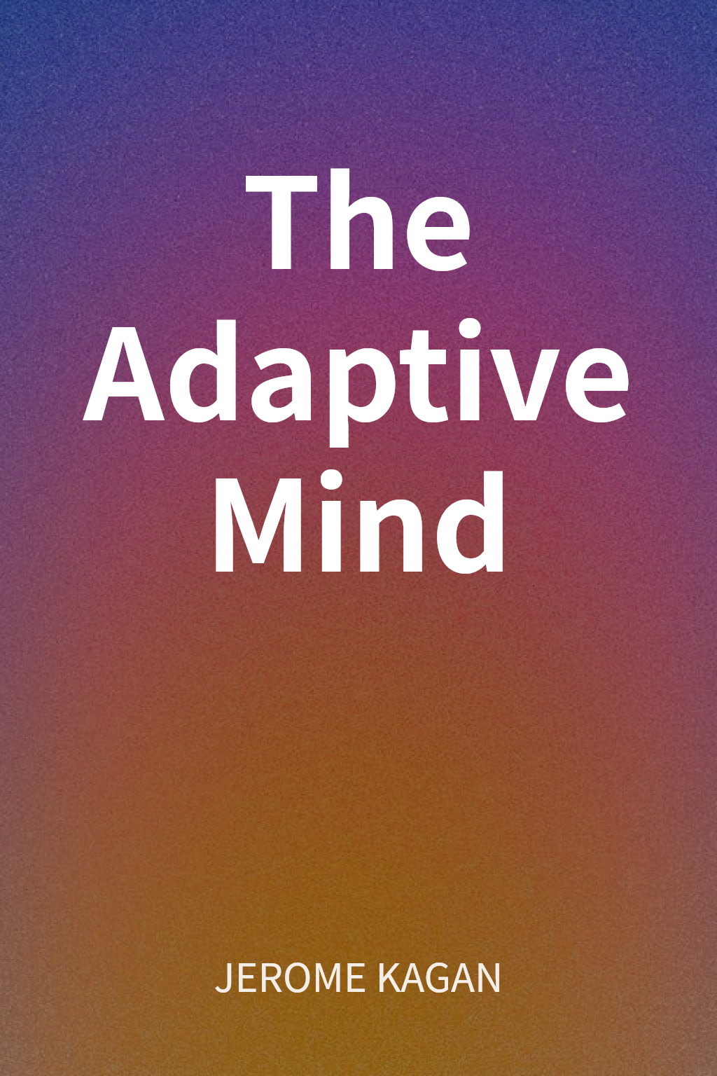 The Adaptive Mind cover