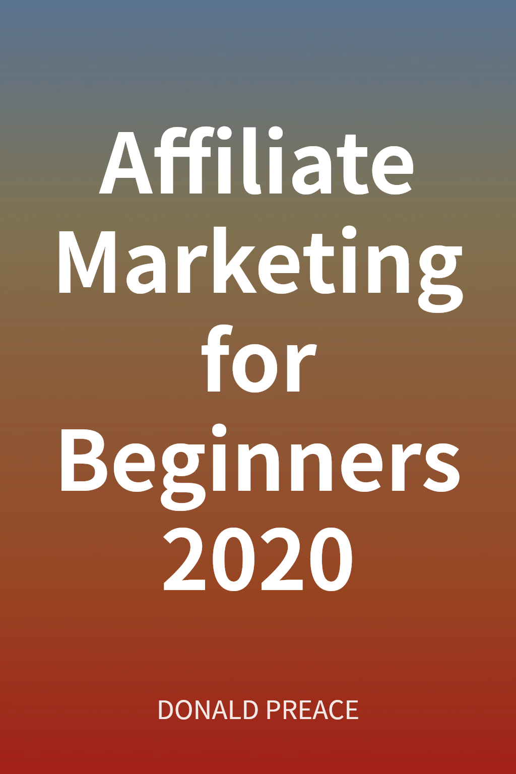 Affiliate Marketing for Beginners 2020 cover