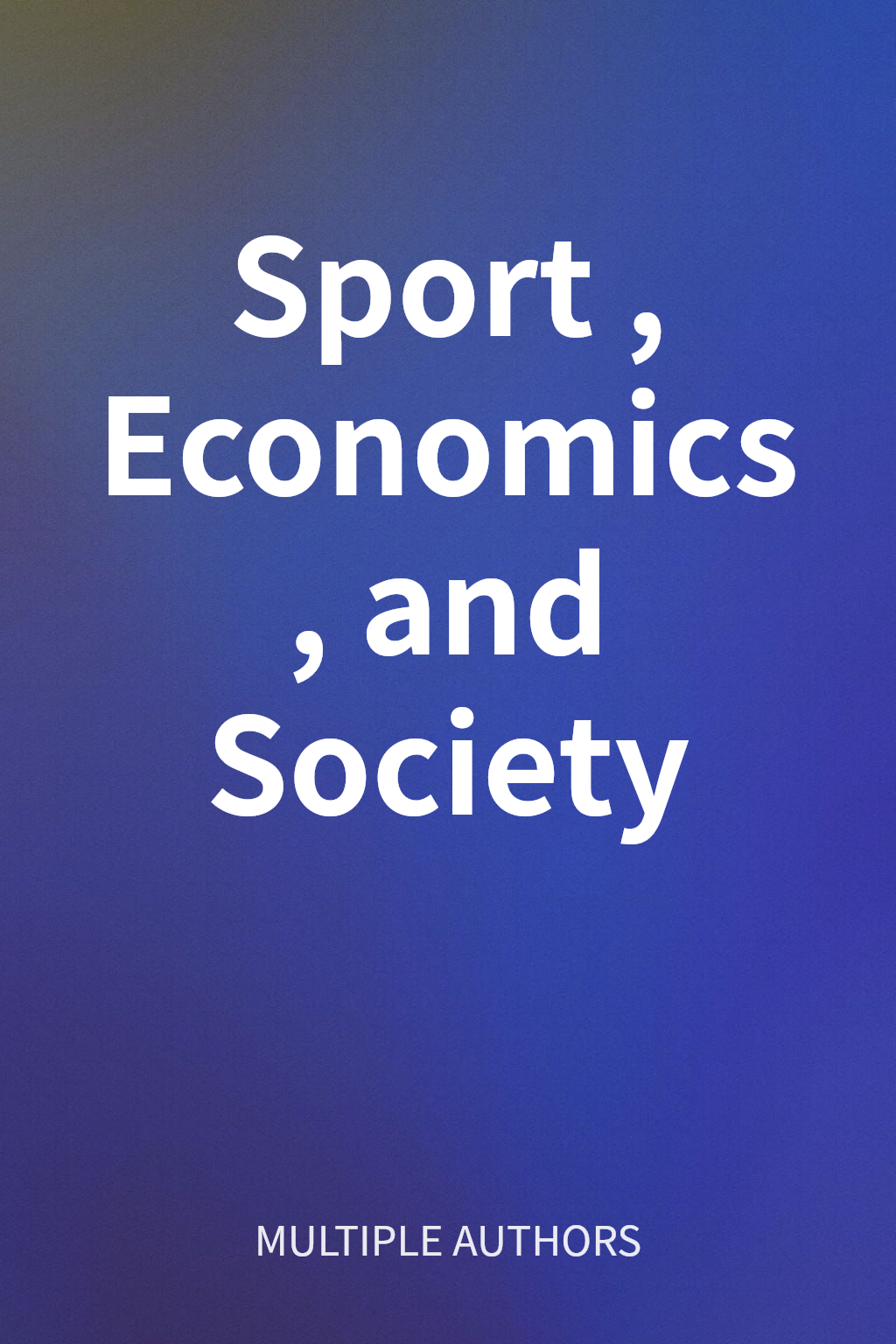 Sport, Economics, and Society cover