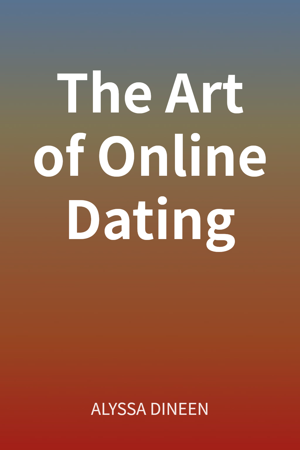 The Art of Online Dating cover