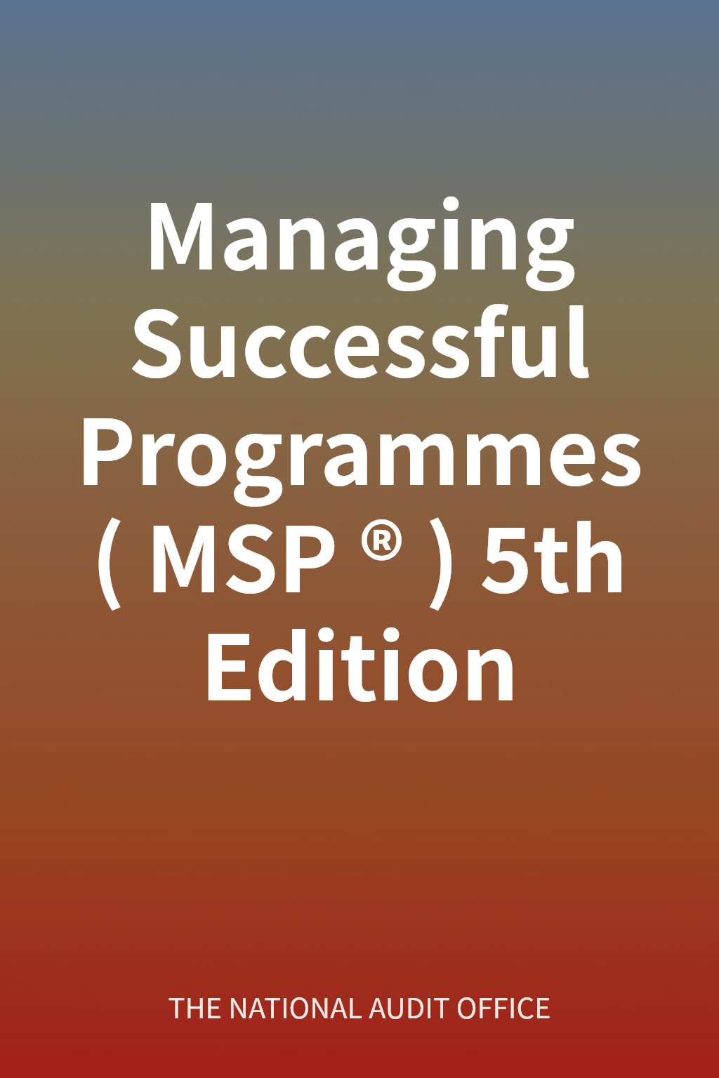 Managing Successful Programmes (MSP®) 5th Edition cover