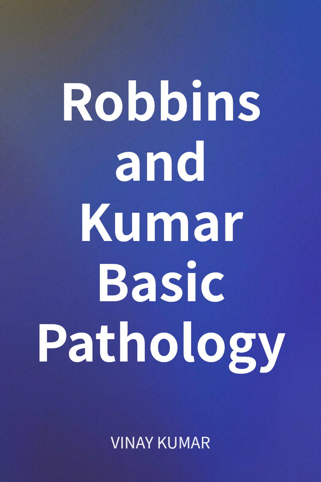 Robbins and Kumar Basic Pathology cover