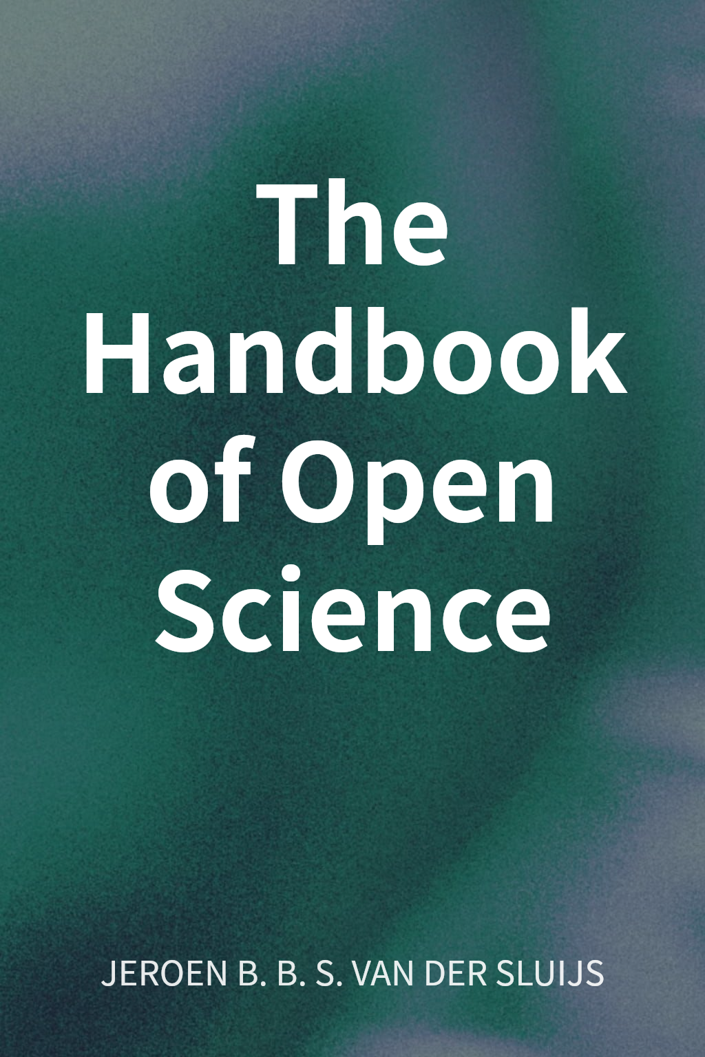 The Handbook of Open Science cover