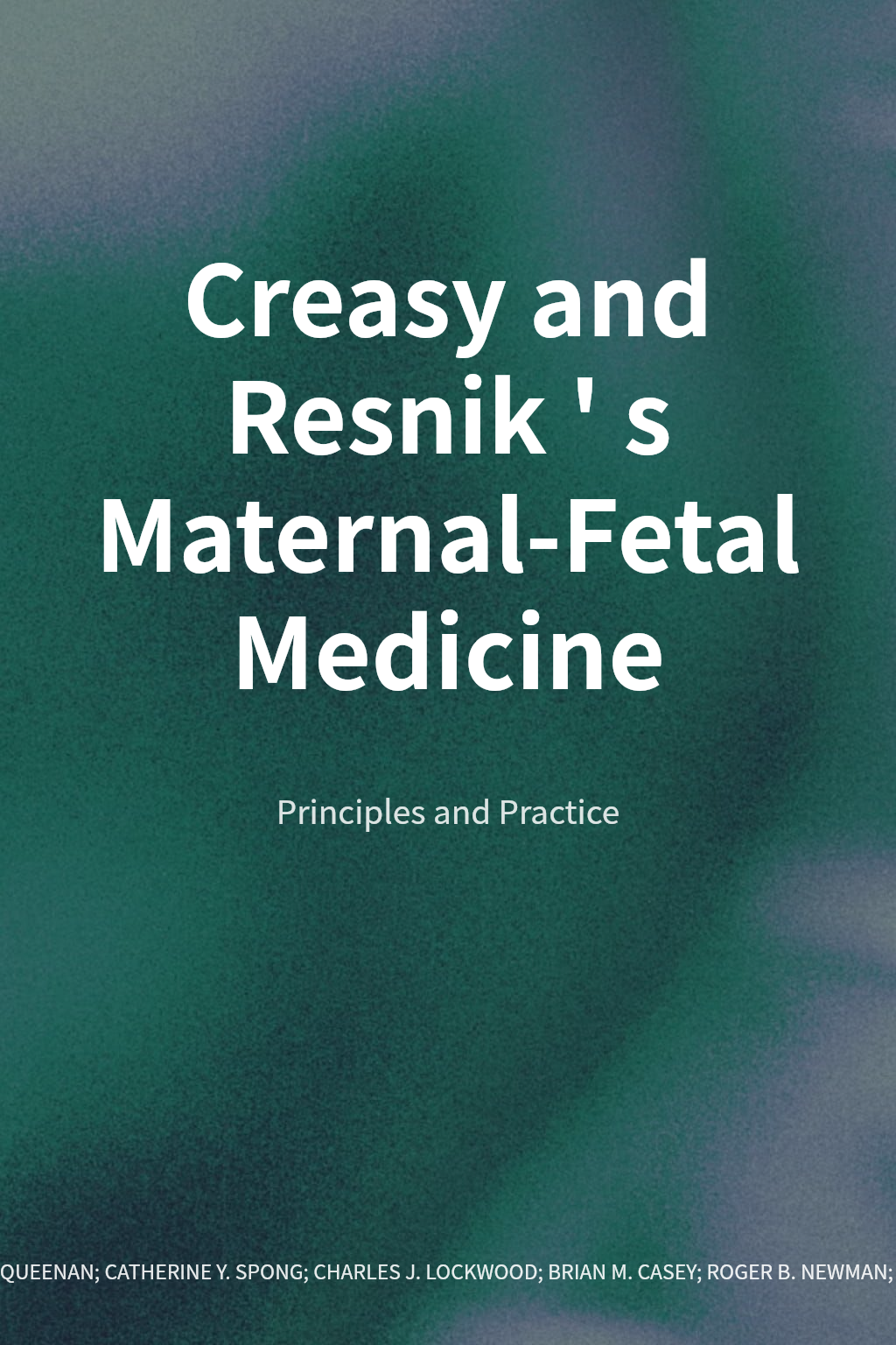 Creasy and Resnik's Maternal-Fetal Medicine cover