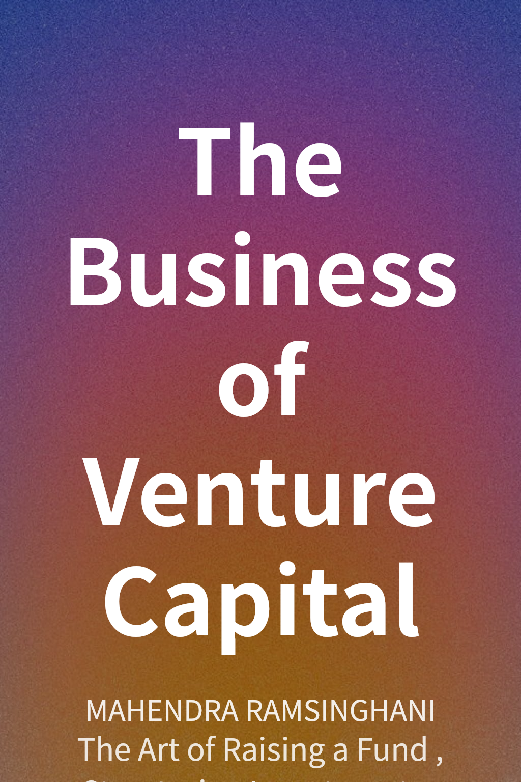 The Business of Venture Capital cover