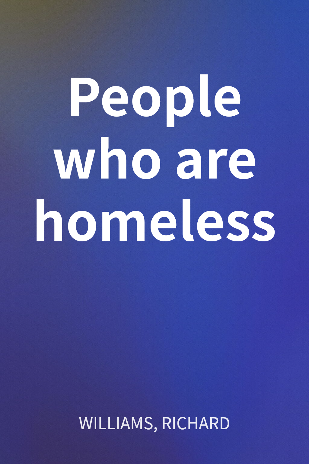People who are homeless cover