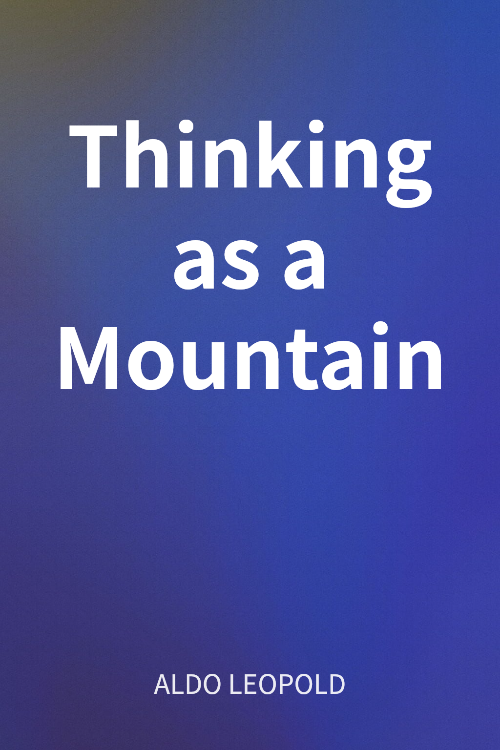 Thinking as a Mountain cover