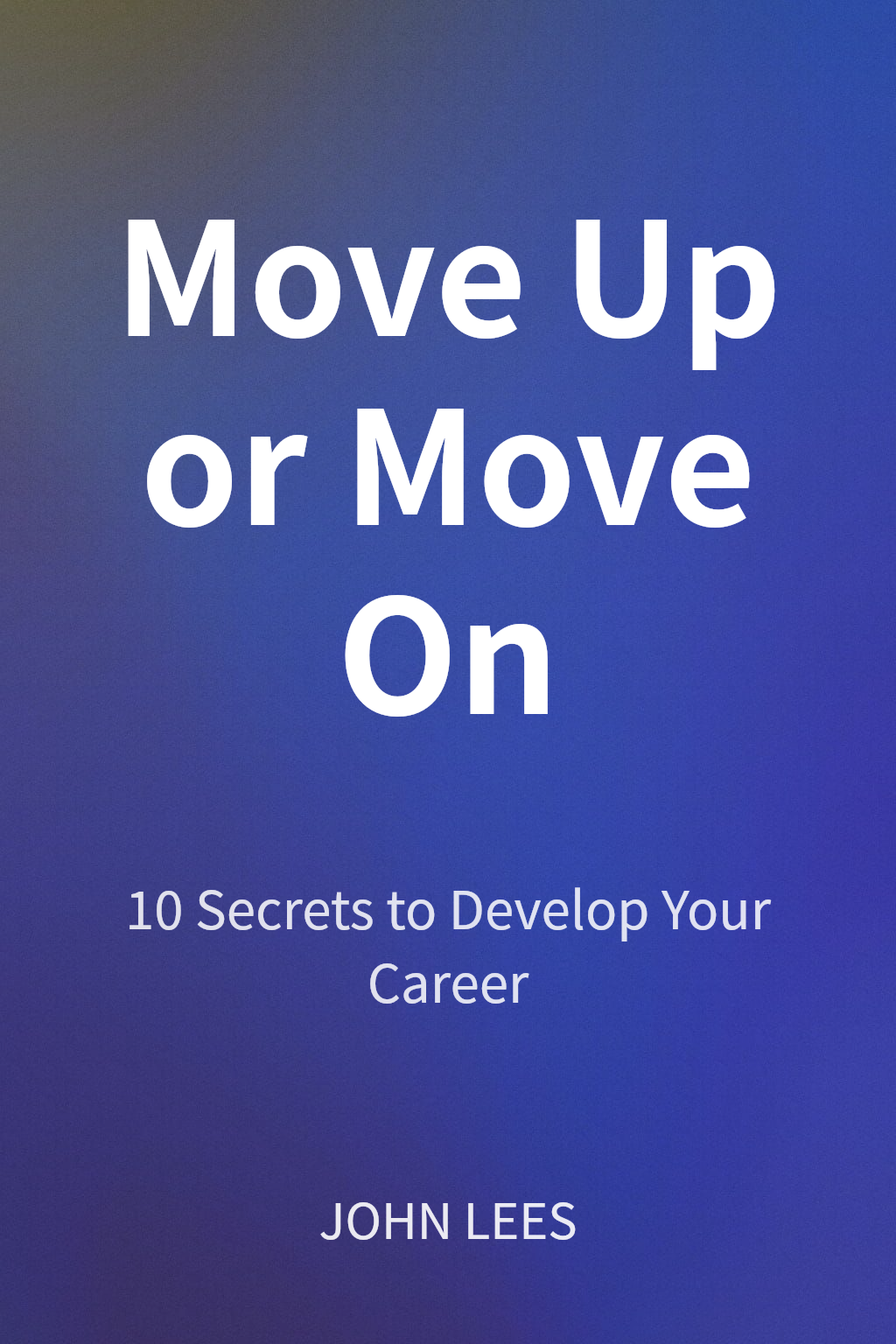 Move Up or Move On cover