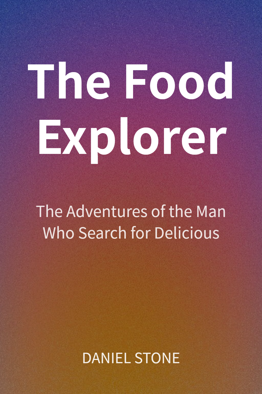The Food Explorer cover