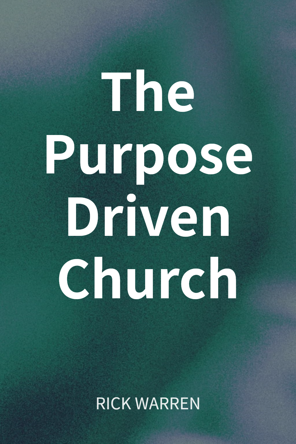 The Purpose Driven Church cover