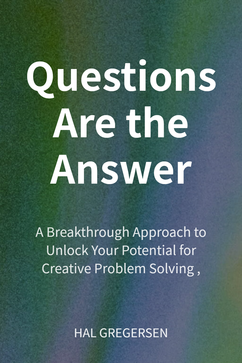 Questions Are the Answer cover