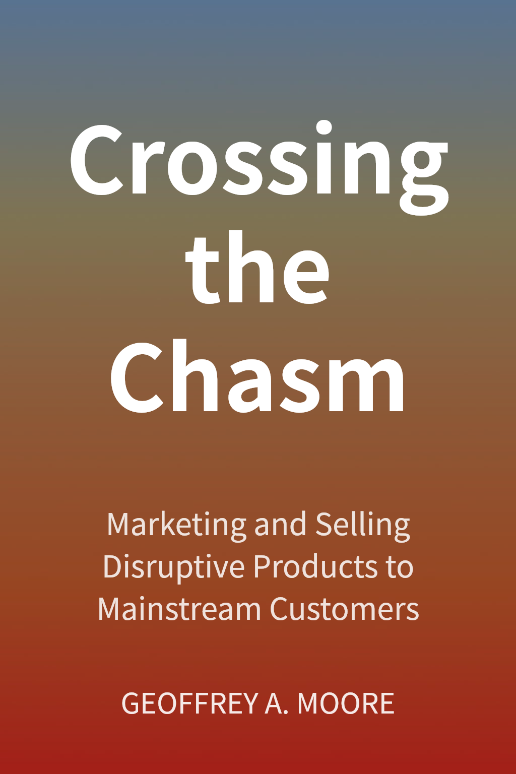 Crossing the Chasm cover
