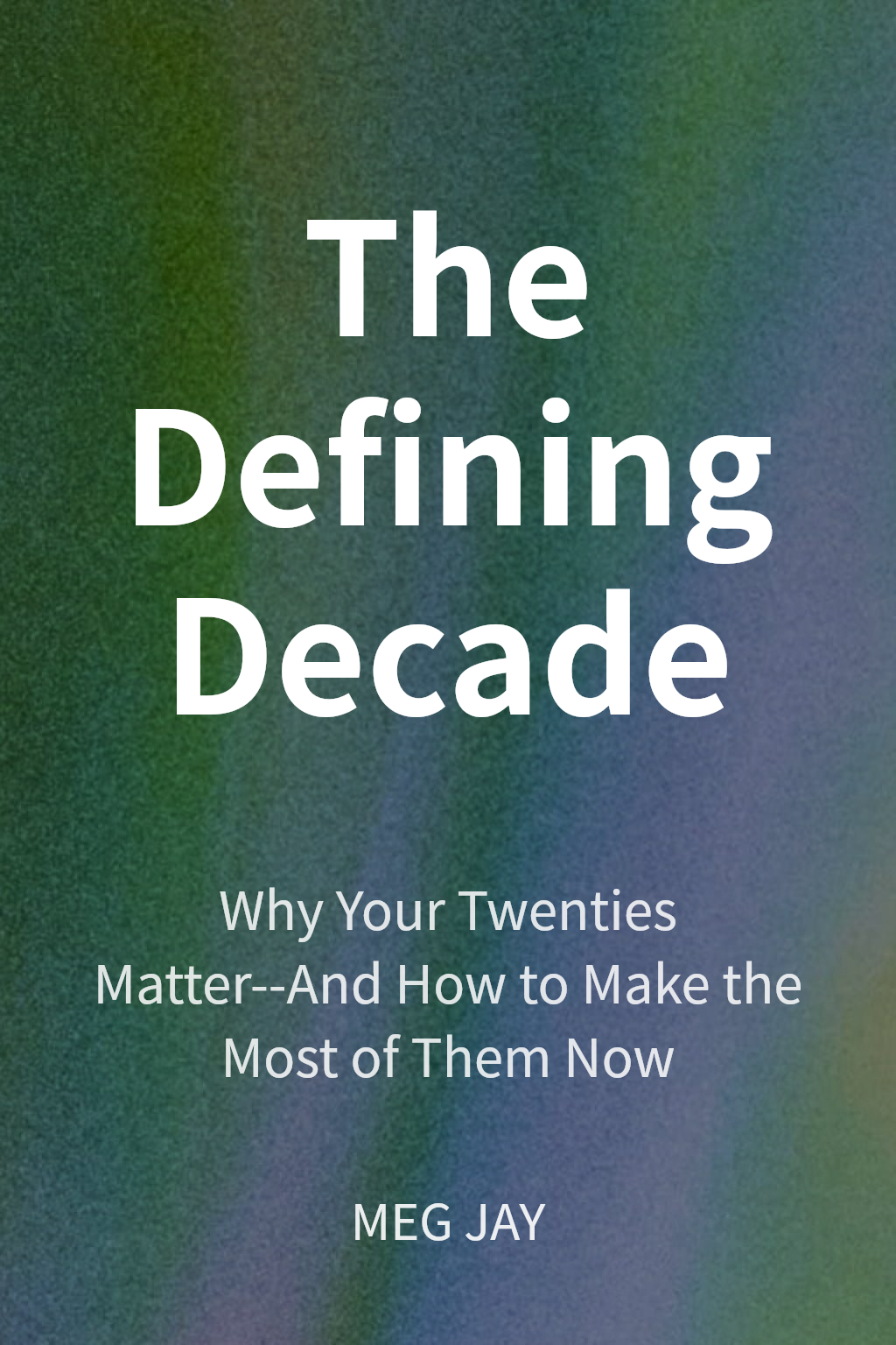 The Defining Decade cover