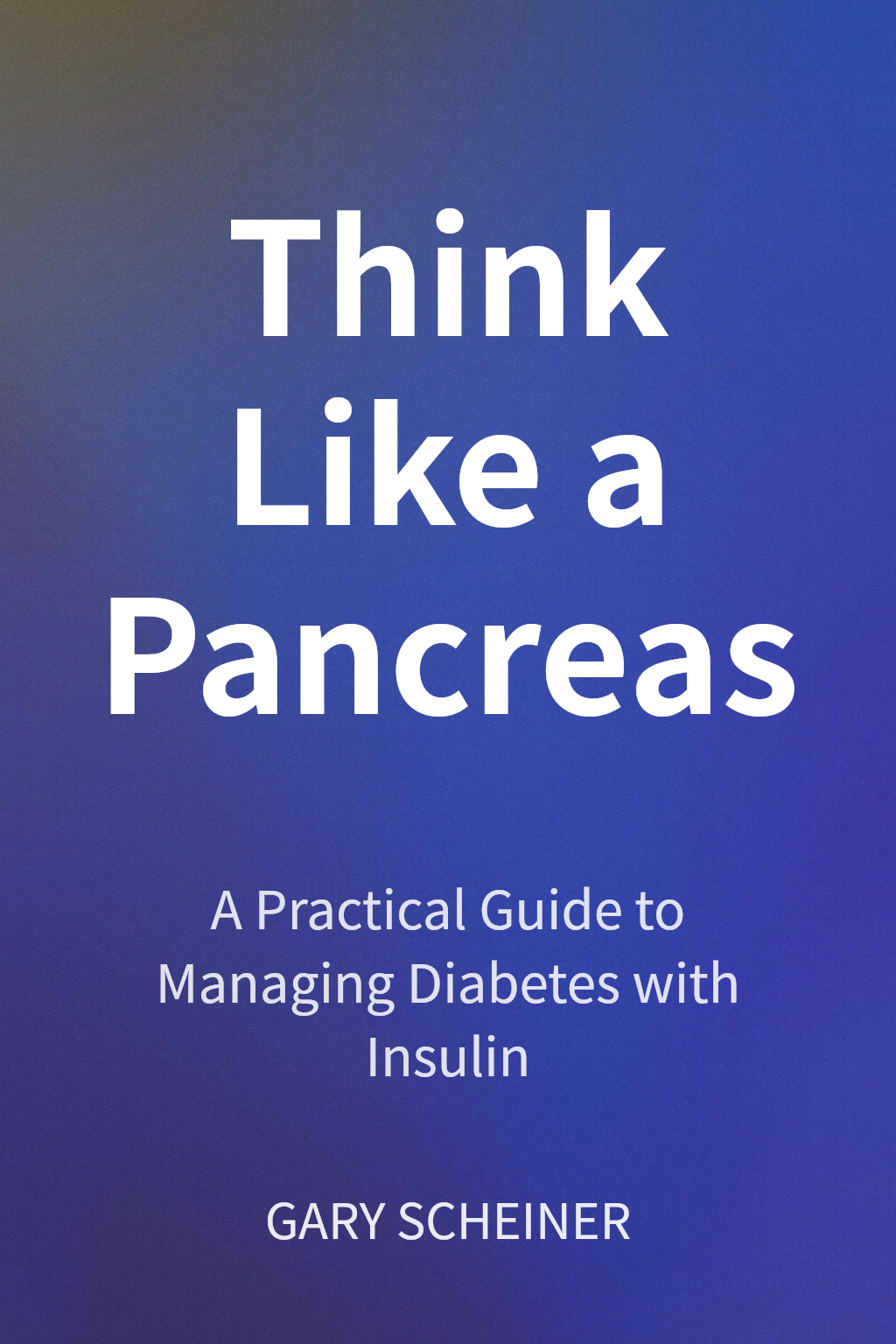 Think Like a Pancreas cover