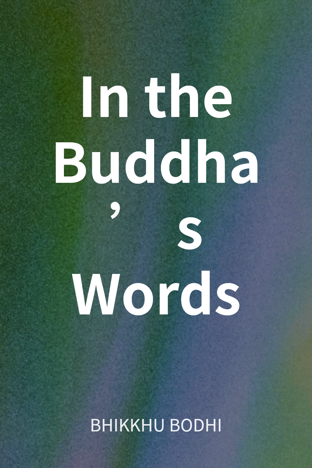 In the Buddha’s Words cover