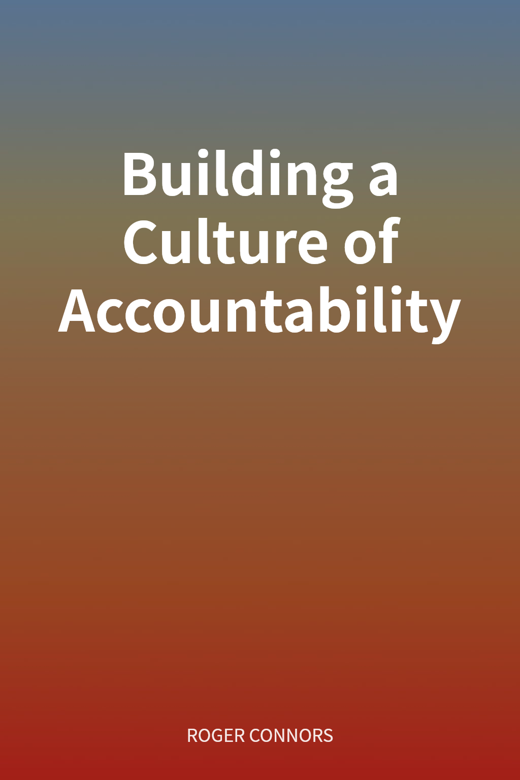 Building a Culture of Accountability cover