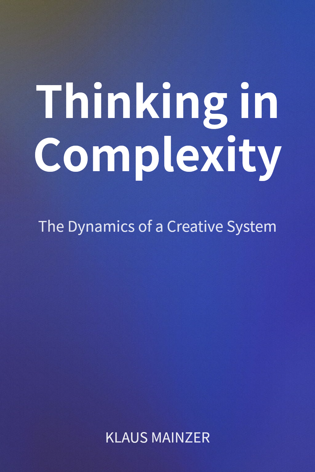 Thinking in Complexity cover