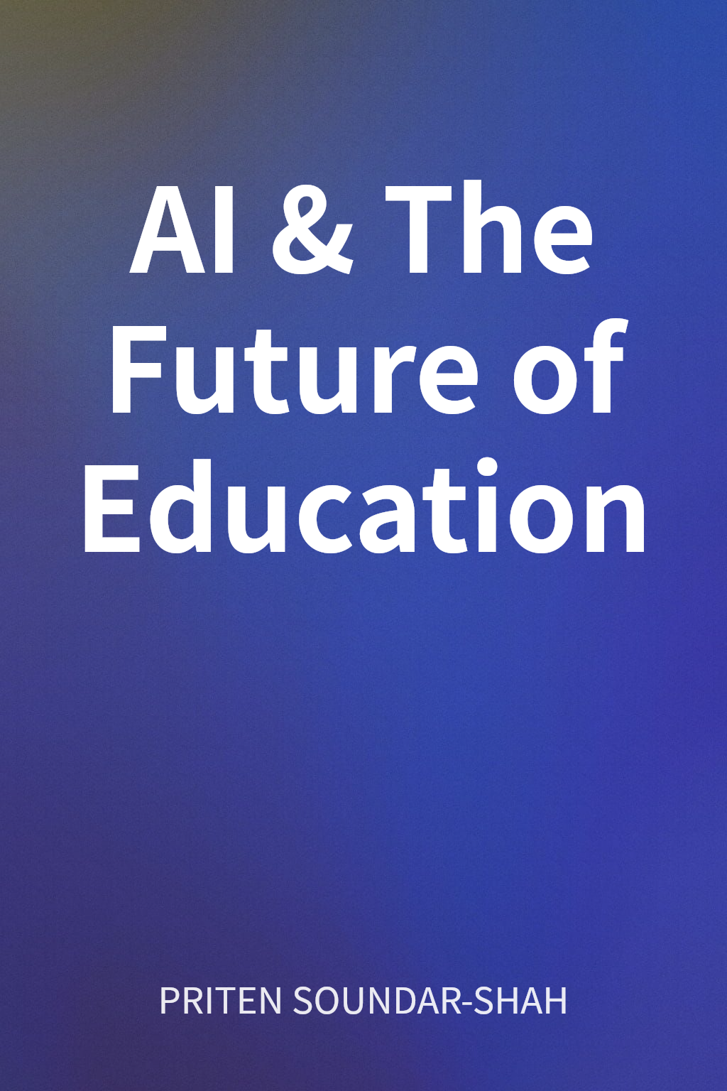 AI & The Future of Education cover