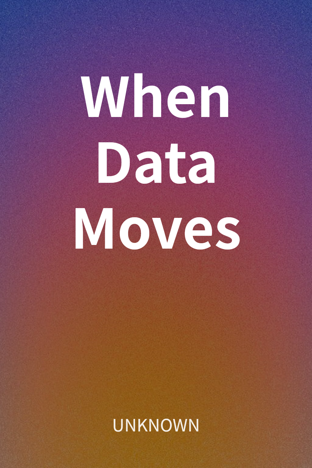 When Data Moves cover