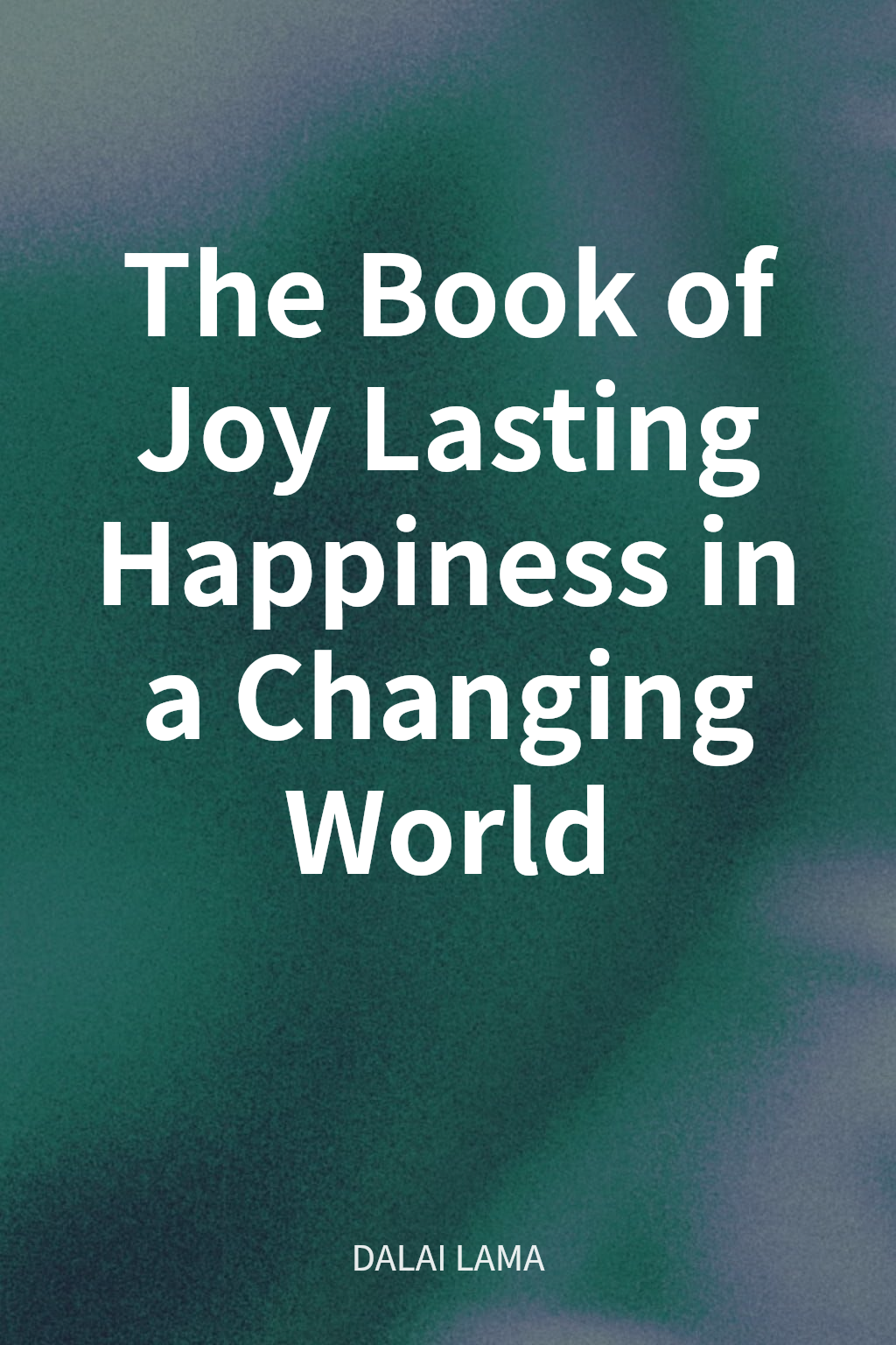 The Book of Joy Lasting Happiness in a Changing World cover