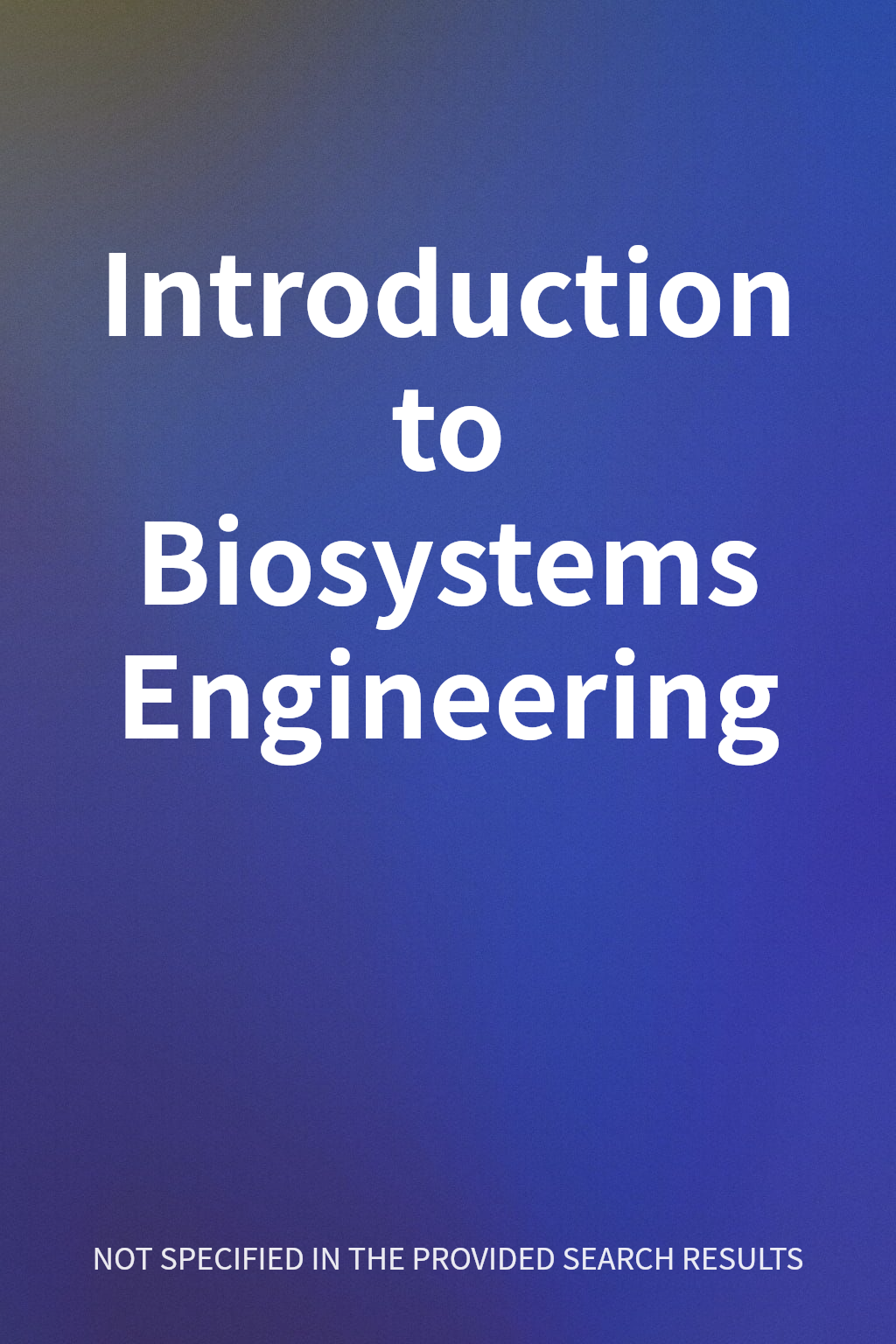 Introduction to Biosystems Engineering cover