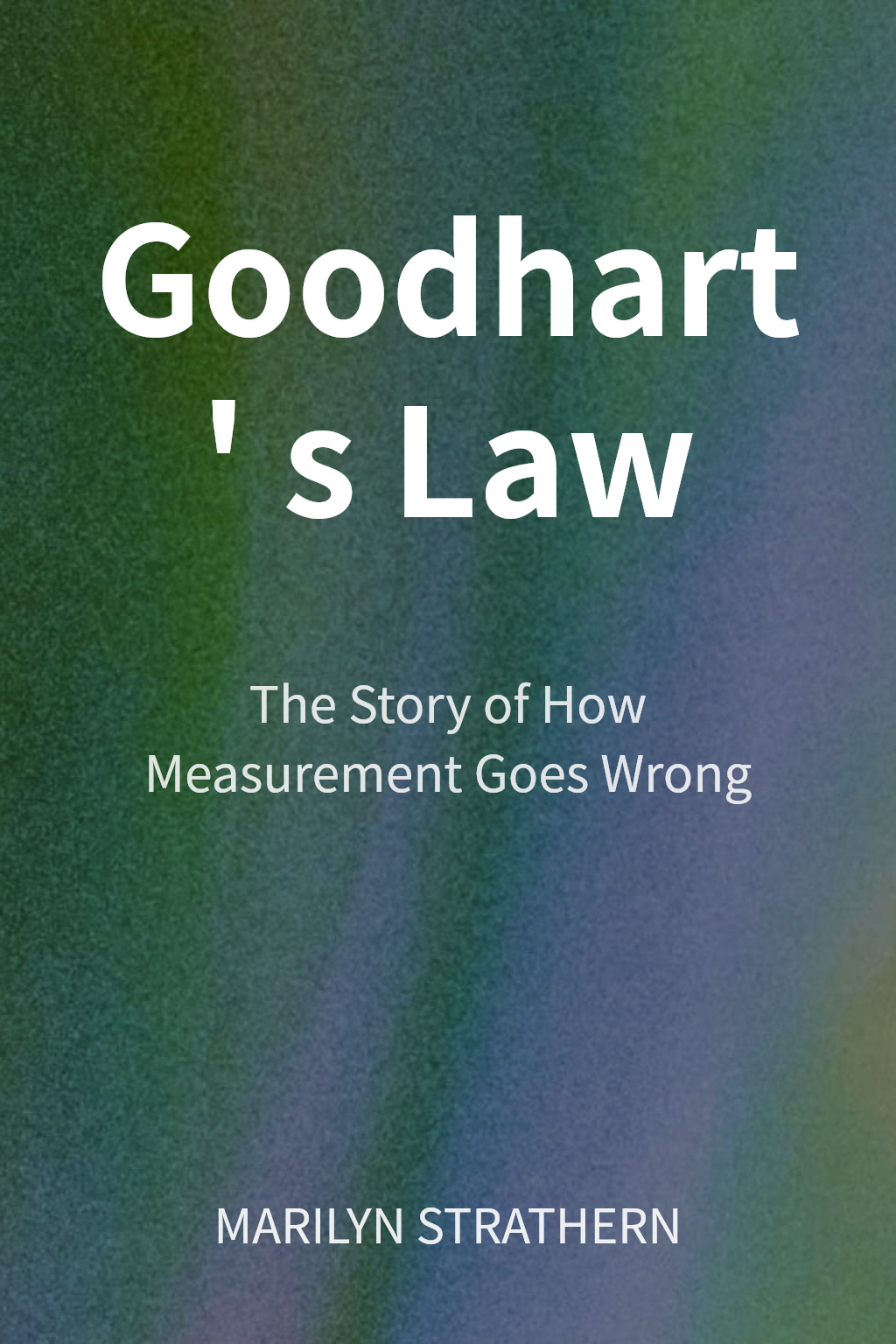 Goodhart's Law cover