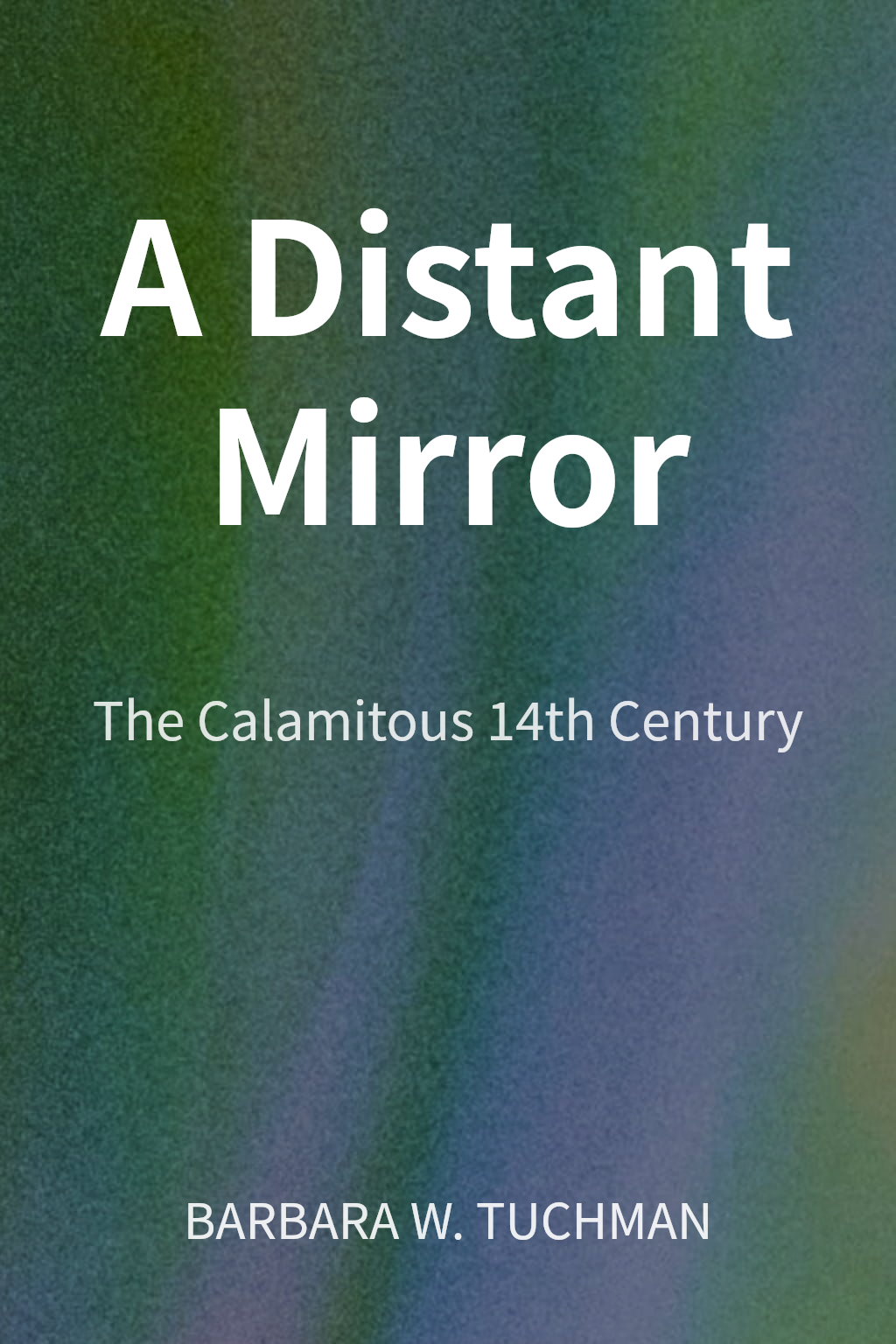 A Distant Mirror cover