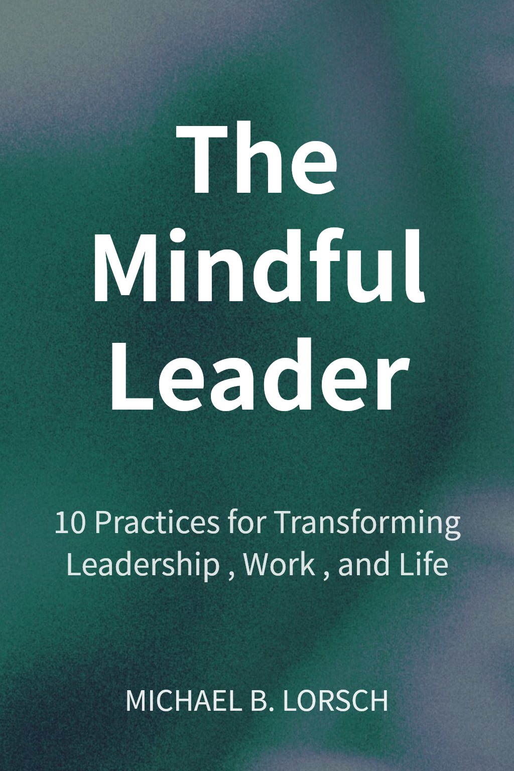 The Mindful Leader cover