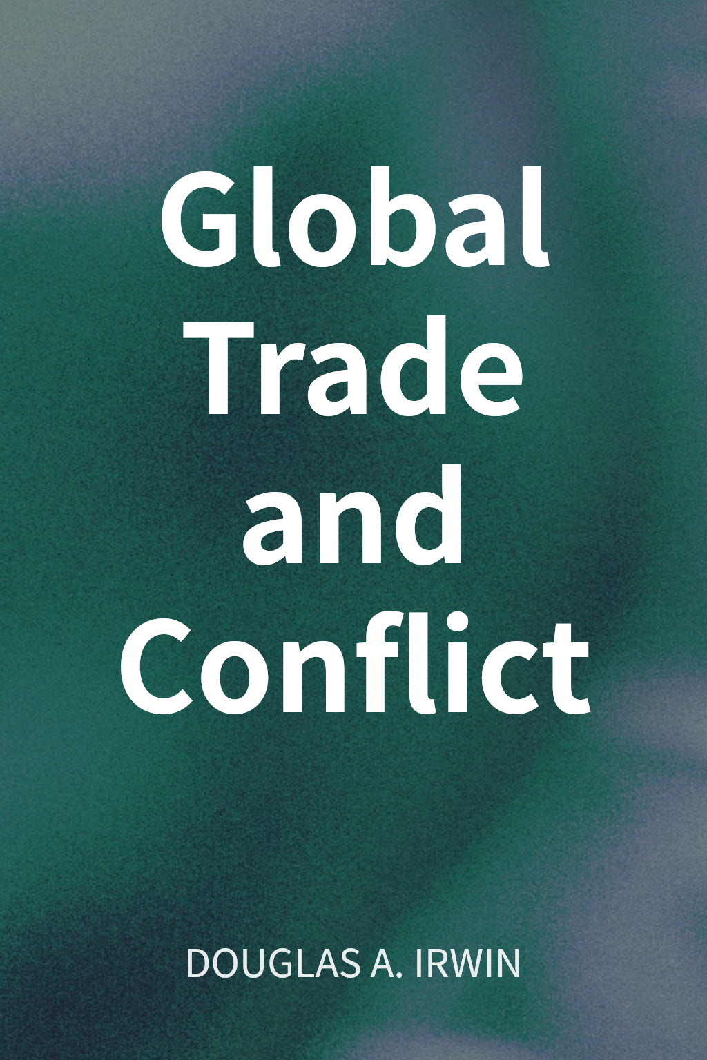 Global Trade and Conflict cover