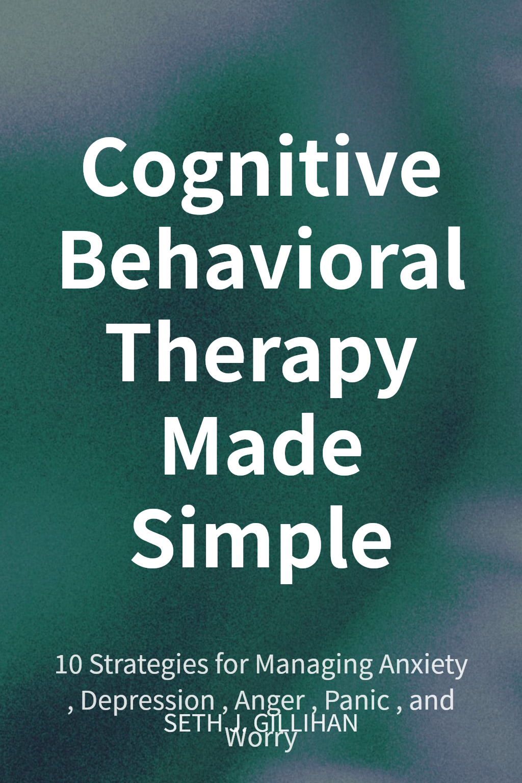 Cognitive Behavioral Therapy Made Simple cover