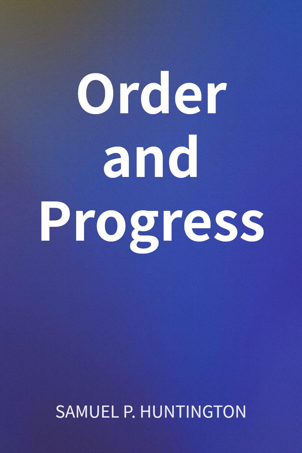 Order and Progress cover