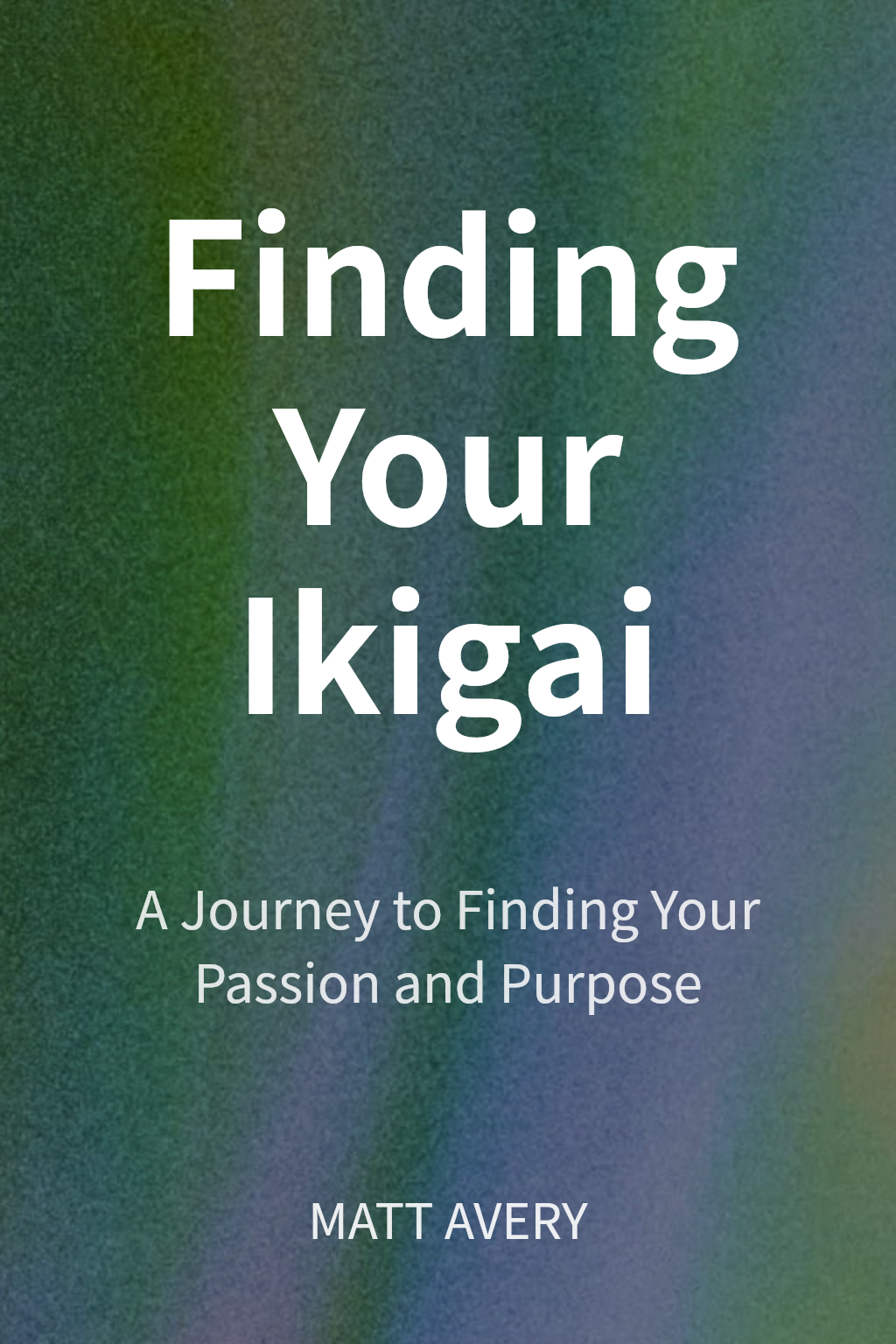 Finding Your Ikigai cover