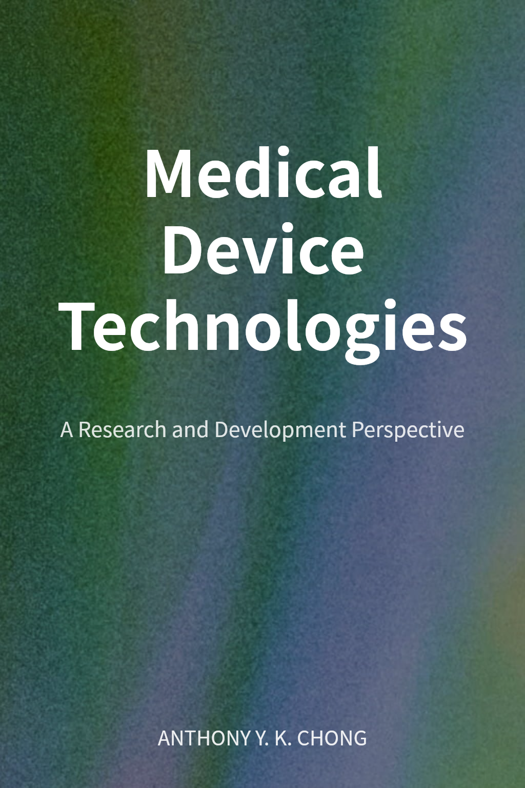 Medical Device Technologies cover