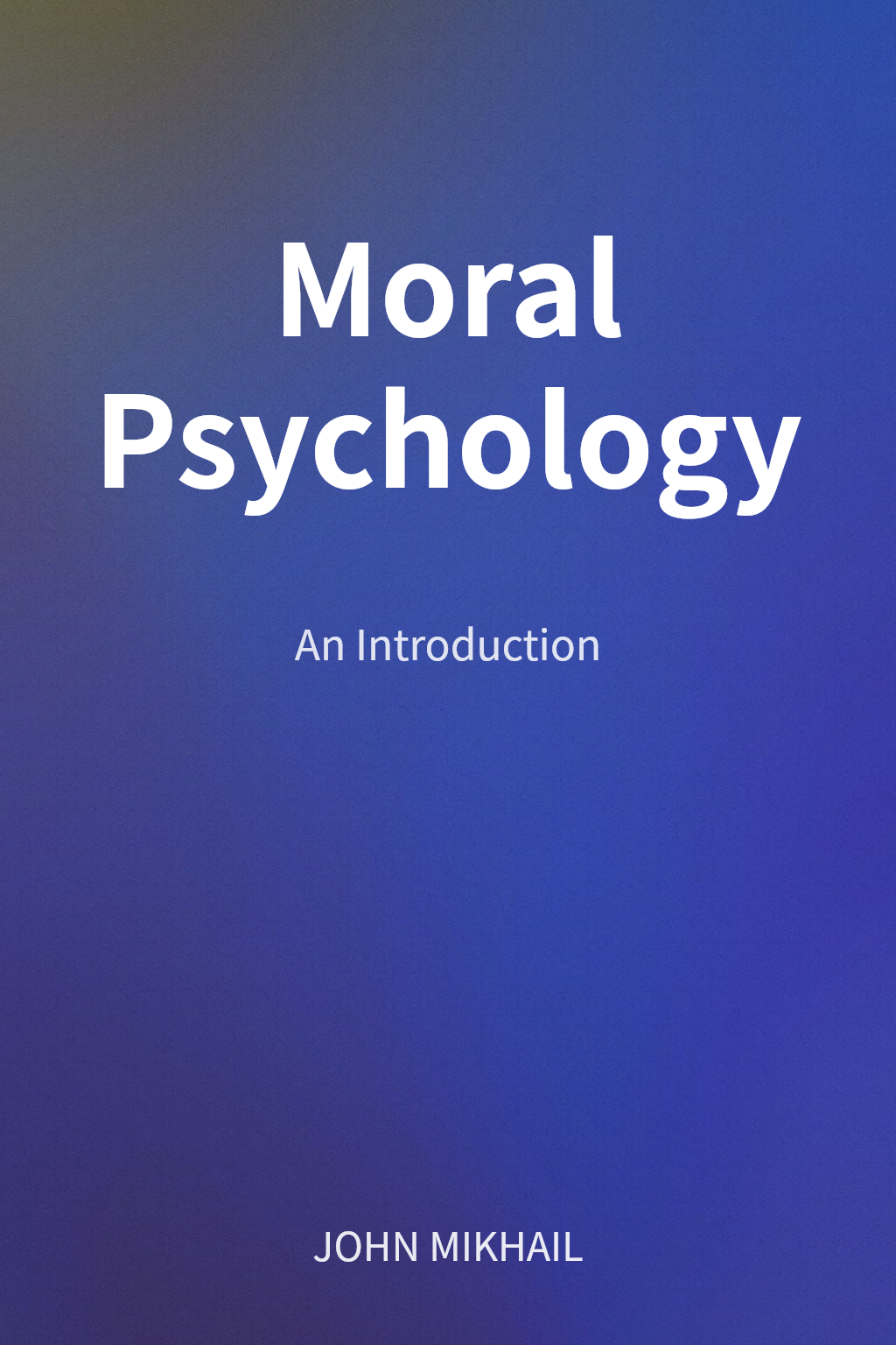 Moral Psychology cover