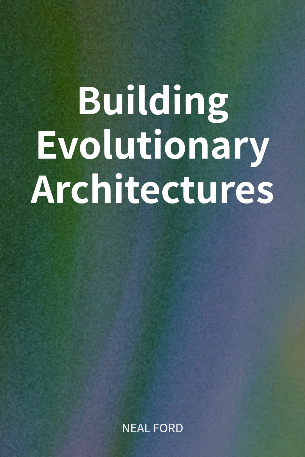 Building Evolutionary Architectures cover
