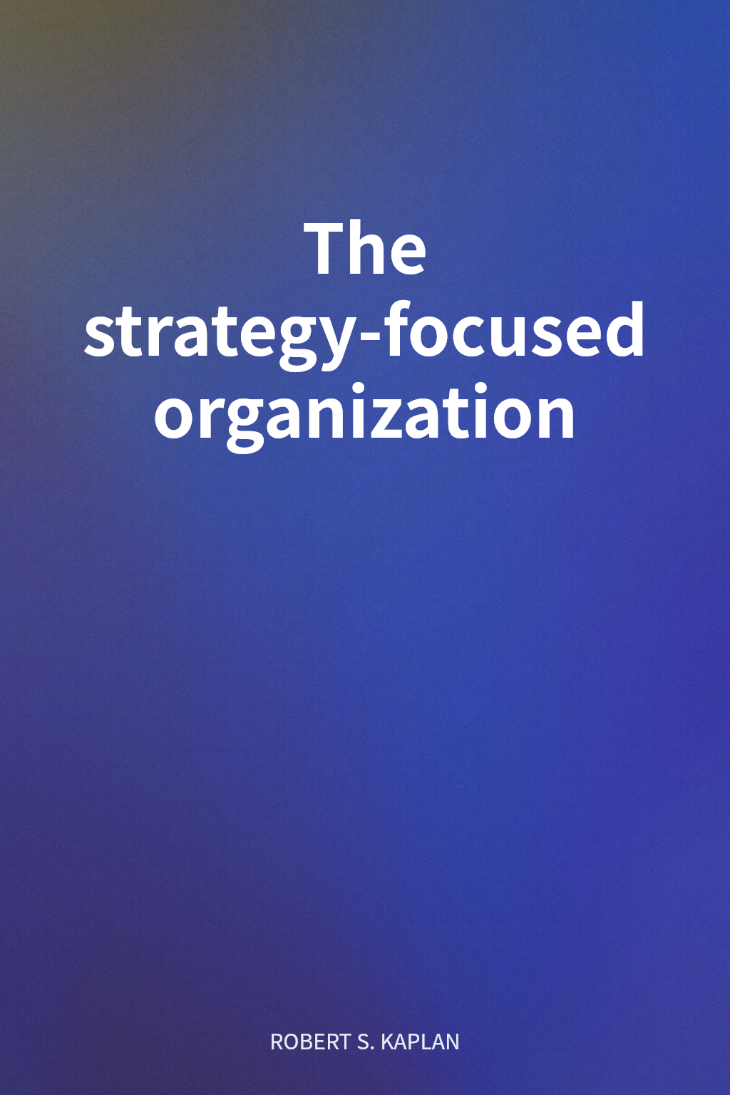 The strategy-focused organization cover