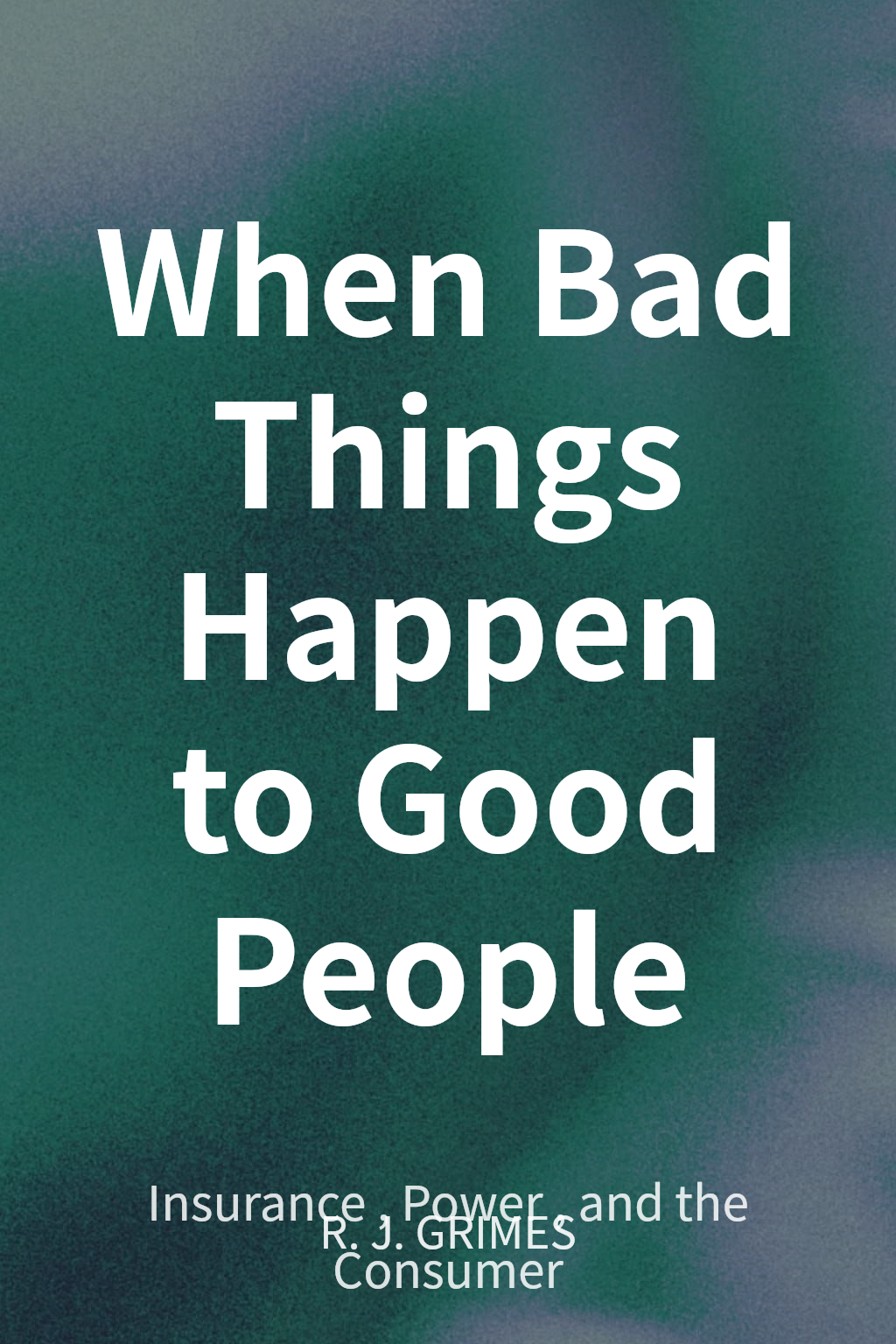 When Bad Things Happen to Good People cover
