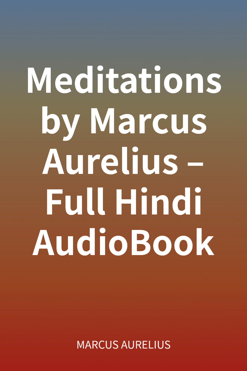 Meditations by Marcus Aurelius – Full Hindi AudioBook cover