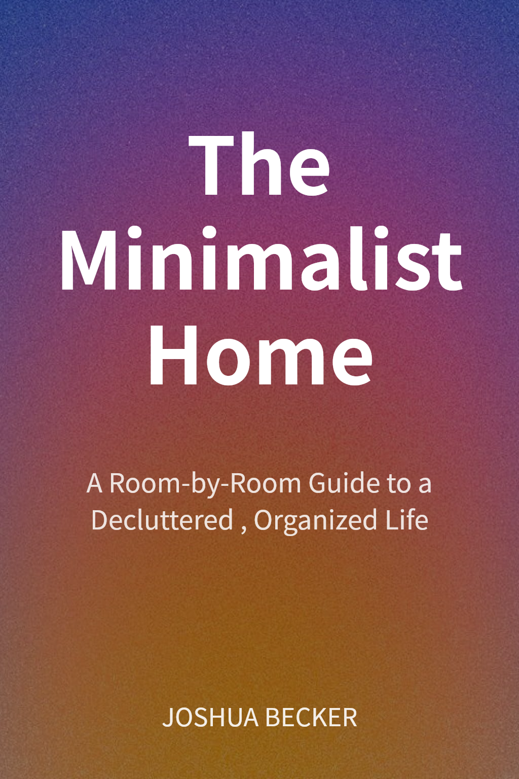The Minimalist Home cover
