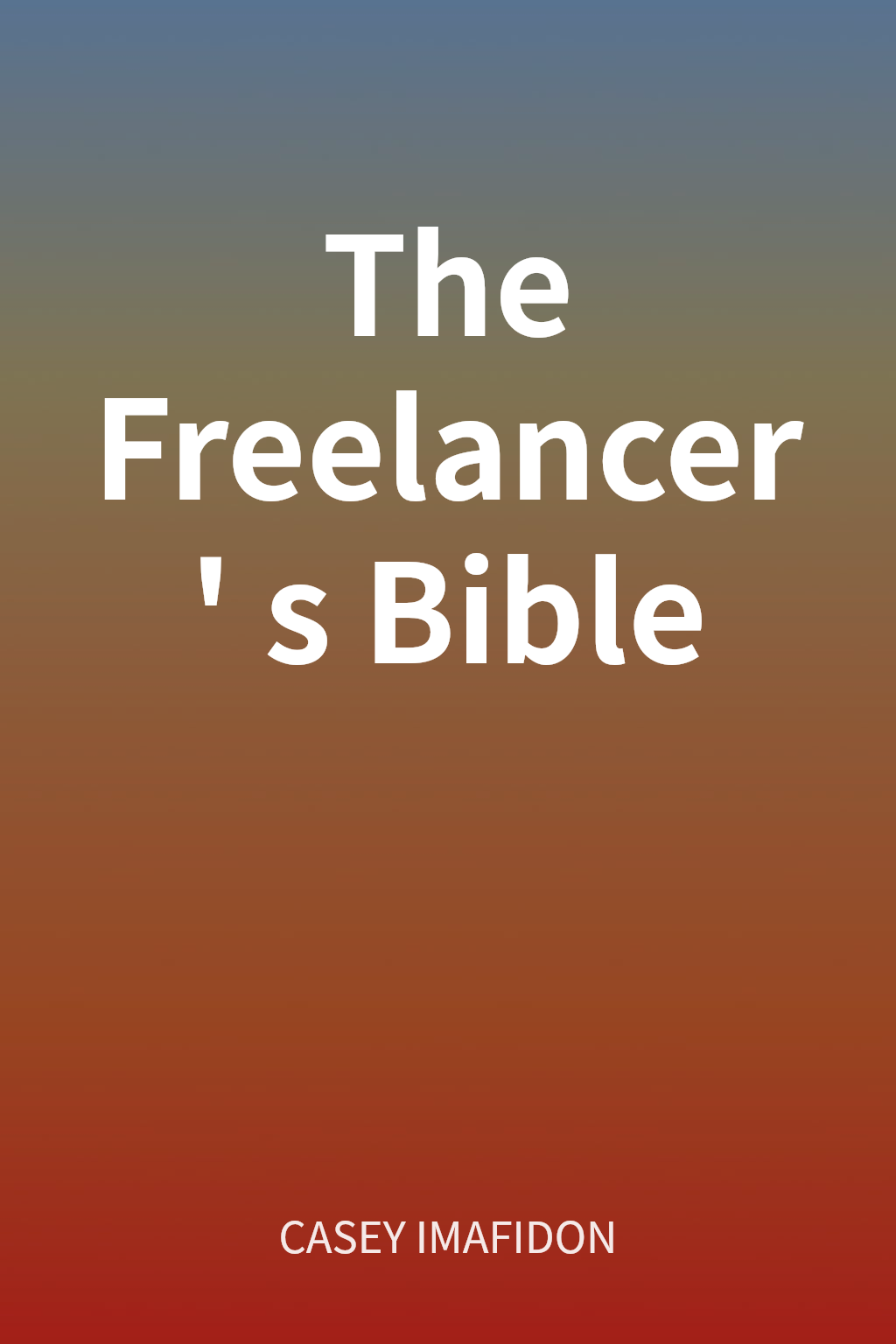 The Freelancer's Bible cover